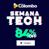 Lojas Colombo - Semana Tech com cupom de descontos de até 84%