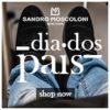 Sandro Moscoloni - Dia dos Pais com cupom de descontos de 40% nos produtos acima de R$ 250,00