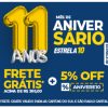 Estrela10 - Mês de Aniversário- cupom de descontos grátis de 5% na loja e Frete Grátis acima de R$ 300,00