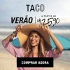 Taco - Verão Moda Feminina a partir de R$ 25,90