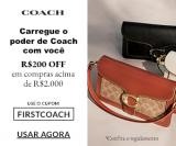 R$ 200,00 de desconto nas compras acima de R$ 2.000,00 na Coach