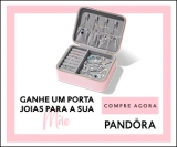 Ganhe um porta-joias para sua mãe nas compras acima de R$ 1.399,00 na Pandora