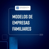 Modelos de Empresas Familiares